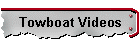Towboat Videos